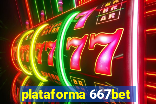 plataforma 667bet